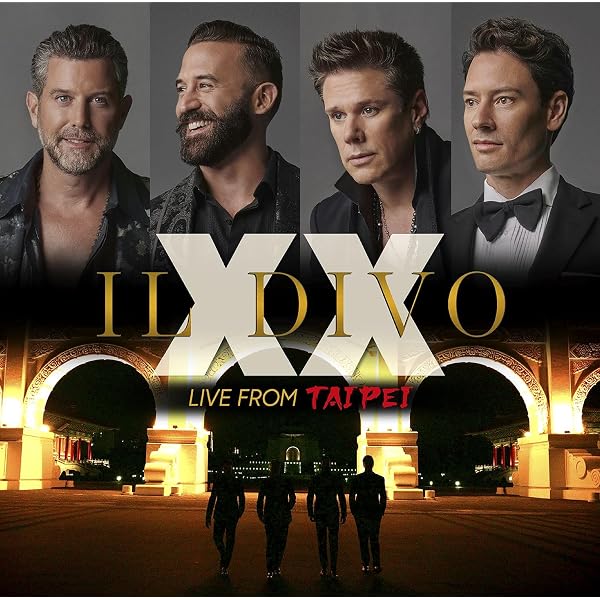 Amazon.co.jp: XX - Live from Taipei (CD+DVD) - IL DIVO: ミュージック